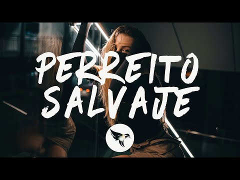 Emilia, Boza - Perreito Salvaje (Letra/Lyrics)