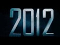 2012 (Nuevo Trailer Subtitulado Español)