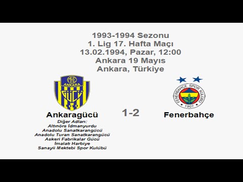 Ankaragücü 1-2 Fenerbahçe 13.02.1994 - 1993-1994 1st League Matchday 17 (FB's Goals) (Ver. 3)