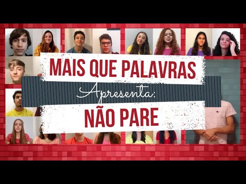 Não Pare - Conjunto Mais Que Palavras