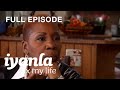 Iyanla: Fix My Angry Father | Full Episode | OWN