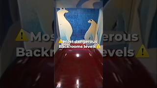 ⚠️Most DANGEROUS Backrooms Levels...🚪🔑☁️ #shorts