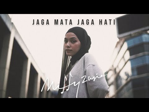 Mitty Zasia - Jaga Mata Jaga Hati (Official Music Video)