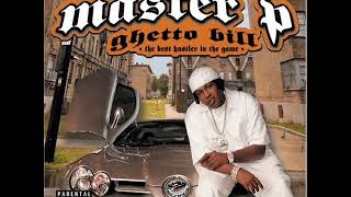 MasterP - Ghetto Bill Vol 1 FULL ALBUM