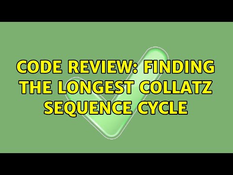 Code Review: Finding the longest Collatz sequence cycle (2 Solutions!!)