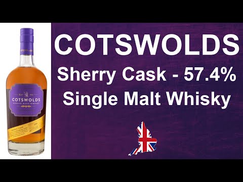 Cotswold Sherry Cask with 57.4% Single Malt English Whisky Review from  WhiskyJason
