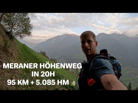 20h Trail Running auf dem Meraner Höhenweg 95 km + 5.085 HM