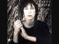 Patti Smith - As the night goes by