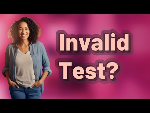 What Causes an Invalid Pregnancy Test Result?
