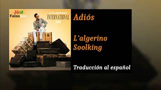 L&#39;Algerino , Soolking - Adios ESPAÑOL traducida subtítulos