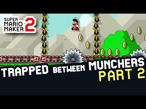 Trapped between Munchers | Part 2 ― Super Mario Maker 2 Best Levels