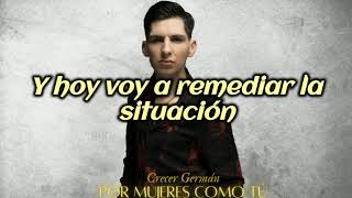 Crecer Germán Por mujeres como tú (Letra 2022)