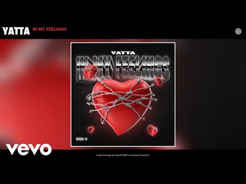 Yatta - In My Feelings (Official Audio)