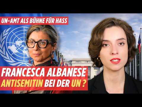 Francesca Albanese: UN-Amt als Bühne für Israel-Hass und Antisemitismus