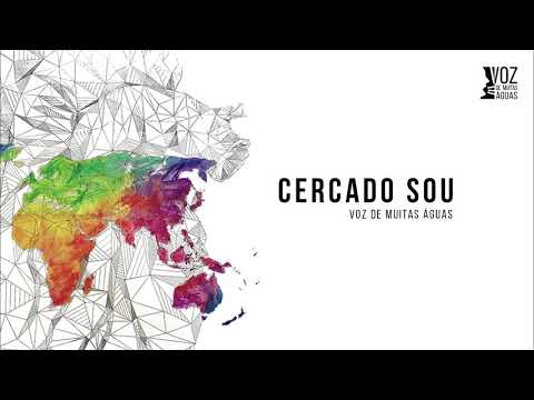 Cercado Sou - Voz de Muitas Águas (2019)