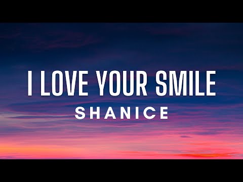 Shanice - I Love Your Smile (Lyrics)