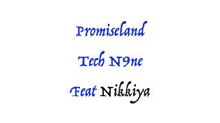 Promiseland Tech n9ne lyrics