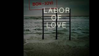 Bon Jovi - Labor of Love tłumaczenie