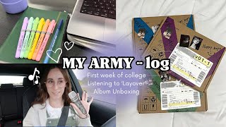 MY ARMY - log (아미로그) 💜 | first week of college, listening to 'Layover' + album unboxing!