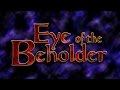 Eye Of The Beholder Overture