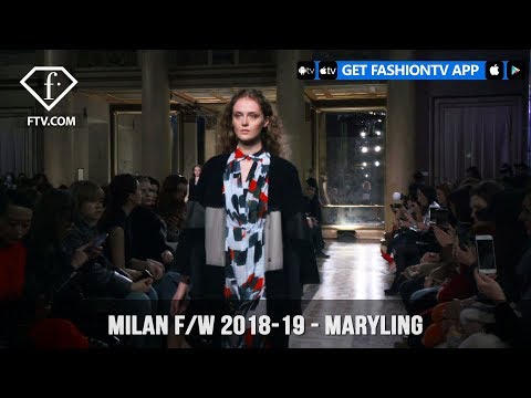 Milan Fashion Week Fall/Winter 18-19 - Maryling | FashionTV | FTV
