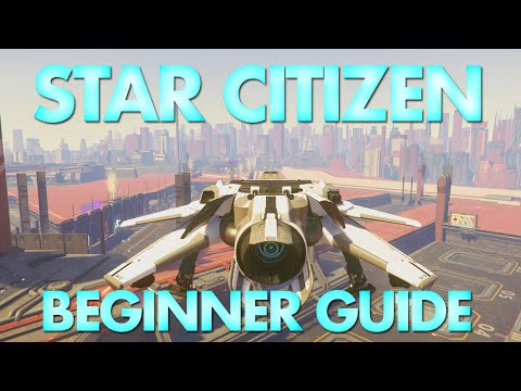 Star Citizen - Simple Beginners Guide For All Locations ► New Alpha 3.9.1