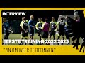 INTERVIEW | 1️⃣ Eerste training van het nieuwe seizoen