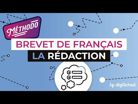Méthodologie du brevet de français : la rédaction