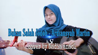 Download lagu Tuhan tolong aku katakan padanya aku cinta dia-Bukan salah jodoh-Ardiansyah Martin || cover by Nadia mp3
