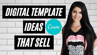 Digital Template IDEAS to Create in CANVA and Sell Online