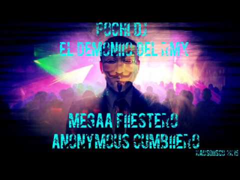 MEGAA ANONYMOUS CUMBIERO (KAOSDIICO) 2K15 POCHI DJ