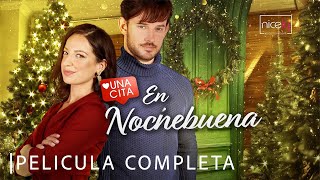 Una Cita En Nochebuena | Película Navideña Completa