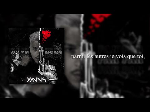 Yanns - Clic clic pan pan (Lyrics officiel)