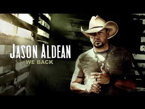 download lagu mp3 mp4 Jason Aldean We Back, download lagu Jason Aldean We Back gratis, unduh video klip Jason Aldean We Back