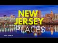 9 Best Places To Live In New Jersey
