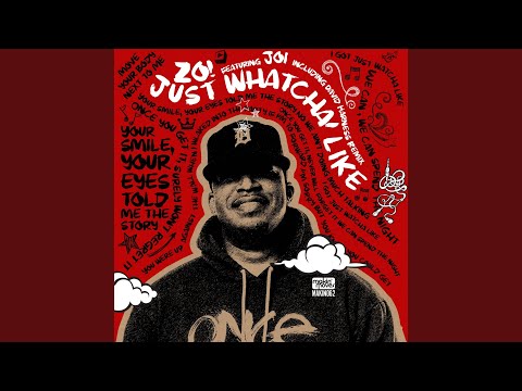 Just Whatcha Like (David Harness Vocal Mix) (feat. Joi)