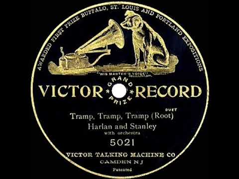 1907 Harlan & Stanley - Tramp, Tramp, Tramp (The Boys Are Marching)