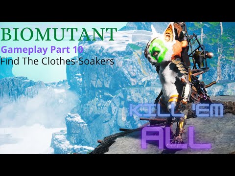 Biomutant Part 10 Find The Clothes-Soakers | Get Ultimate Weapon