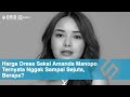 Harga Dress Seksi Amanda Manopo Ternyata Nggak Sampai Sejuta Berapa