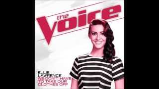 Ellie Lawrence - We Don&#39;t Have To Take Our Clothes Off - Full Studio Version -