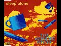 THE WONDER STUFF,  Sleep Alone