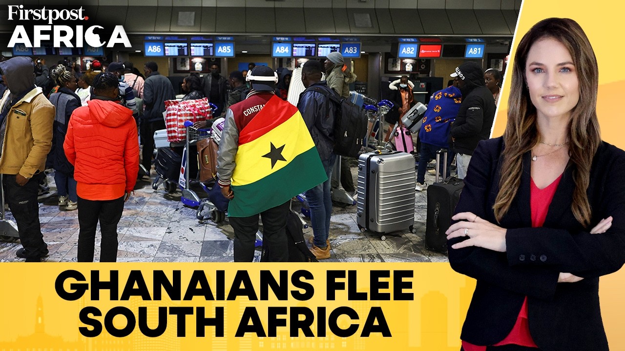 Ghana Airlifts Citizens Amid South Africa's Anti-Foreigner Unrest | Firstpost Africa | N18G