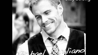 Stay Strong - Michael Stagliano