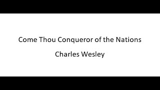 Come, Thou Conqueror Of The Nations