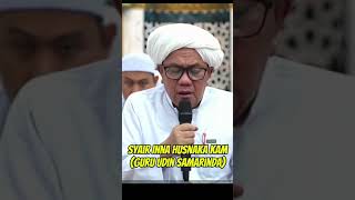 Download lagu Syair Inna Husnaka Kam (Guru Udin Samarinda) #BerkatAbahGuruSekumpul mp3 Download lagu Syair Inna Husnaka Kam (Guru Udin Samarinda) #BerkatAbahGuruSekumpul mp3
