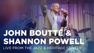 John Boutté & Shannon Powell: Live from the Jazz & Heritage Center
