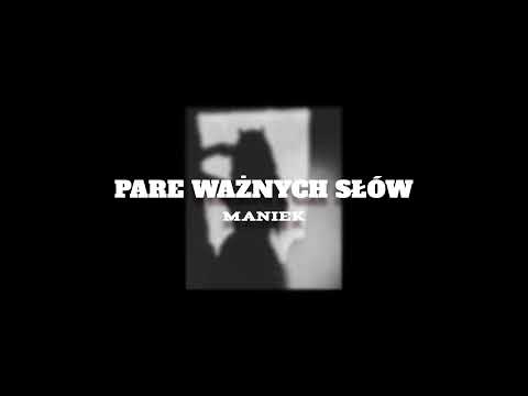 MANIEK - PARĘ WAŻNYCH SŁÓW (prod. FLAME)