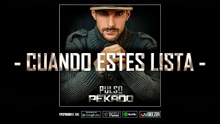 Pekado - 17 - Cuando Estes Lista [Prod. Alonso] - PULSO