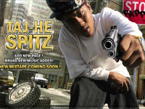Taj He Spitz - gettin payed