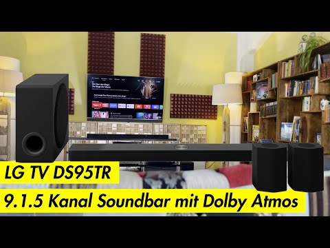 LG TV DS95TR im Test: 9.1.5 Kanal-Soundbar mit Dolby Atmos